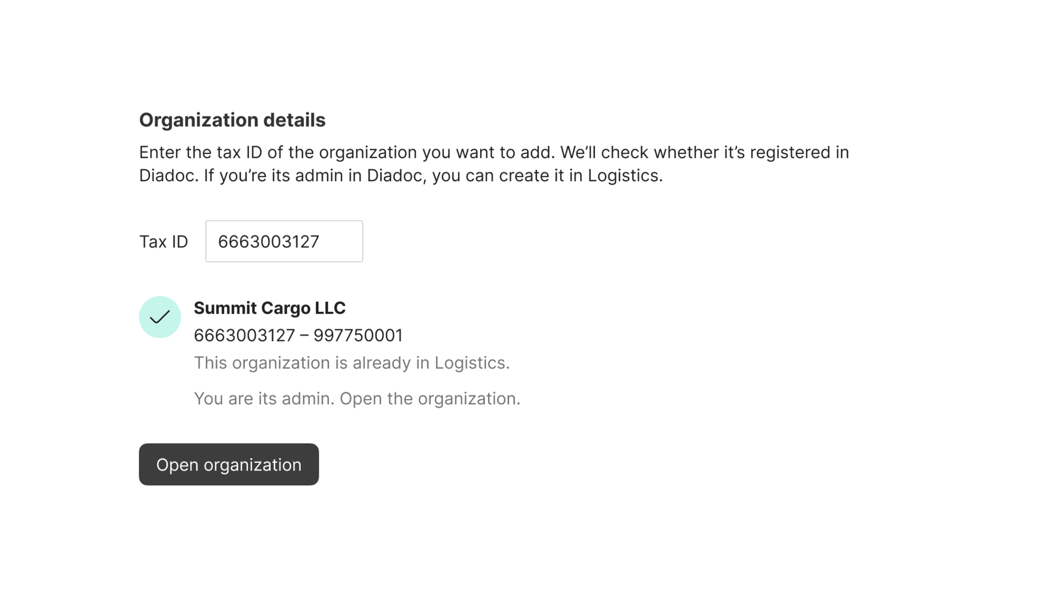 Existing Logistics organization with an Open organization action
