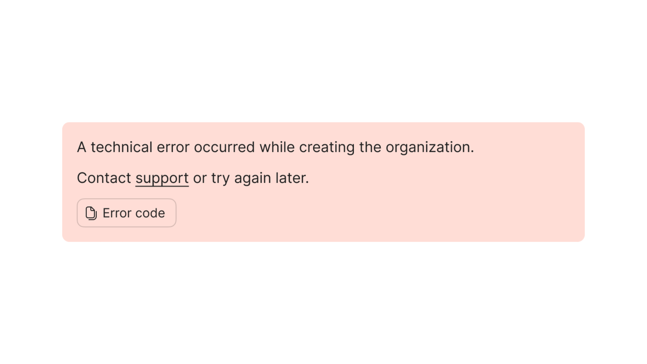 Proposed error message variant with an Error code copy button